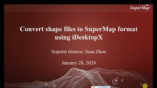 12 Convertir archivo shape al formato SuperMap con SuperMap iDesktopX [upl. by Ydnamron]