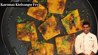 கருணைக்கிழங்கு வறுவல்  Karunai Kizhangu Fry in Tamil  CDK 415  Chef Deenas Kitchen [upl. by Lazos]