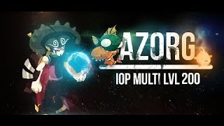 DOFUS Azorg iop lvl 200 By Mol Yop [upl. by Helaina]