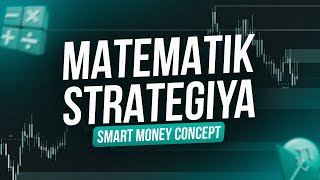 FOREXDA  Matematik Strategiya va SMC [upl. by Anaj450]