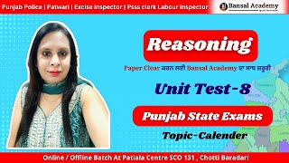 Unit test 8  Reasoning  Calender Punjab State Exam  2024  Bansal Academy Patiala [upl. by Piselli]