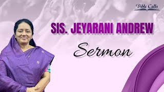 🔴 SERMON  04112024  SIS JEYARANI ANDREW  BIBLE CALLS AUDIO MESSAGE [upl. by Ocer]