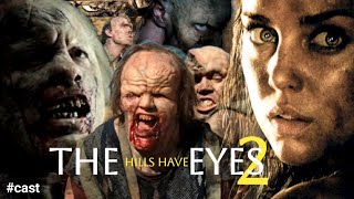 The Hills Have Eyes 2 2007 Cast Then And Now filmiwatch thehillshaveeyes mutants underrated [upl. by Zina]