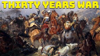 The Thirty Years War  Catholics vs Protestants [upl. by Arakawa]