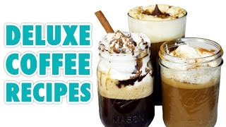 5 Deluxe Coffee Recipes [upl. by Borszcz]