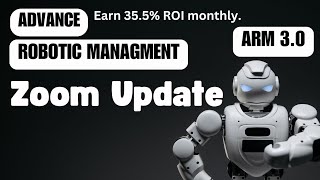 Advanced Robotic Management Zoom Update [upl. by Margherita]