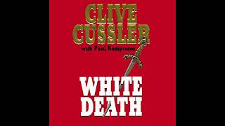 White Death Audiobook by Clive Cussler [upl. by Aehsrop400]