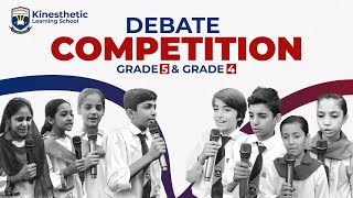 Debate Competition  Grade 4 amp Grade 5 Students Shine  Kinesthetic Learning School [upl. by Ladnor]