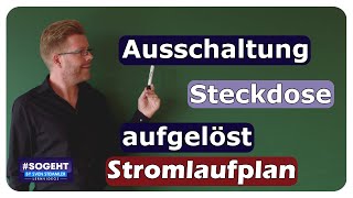 Ausschaltung mit SchukoSteckdosen  Stromlaufplan aufgelöst  einfach und anschaulich erklärt [upl. by Haimarej]