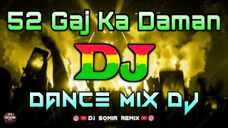 52 Gaj Ka Daman Dj Remix  Dance Mix Dj Song  Haryanvi Dj Song  Tiktok Viral Dj Music  Hard Bass [upl. by Halihs]