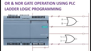 OR Gate and NOR Gate implementation using PLC Ladder Logic Programming Language Creative World [upl. by Hew676]