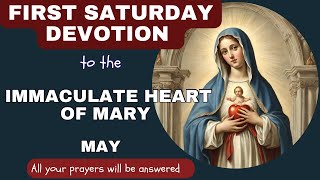 FIRST SATURDAY DEVOTION TO THE IMMACULATE HEART OF MARY  MAY 2024 [upl. by Humbert79]