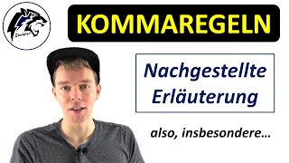 KOMMAREGELN – Nachgestellte Erläuterung  Deutschunterricht [upl. by Rodmann]