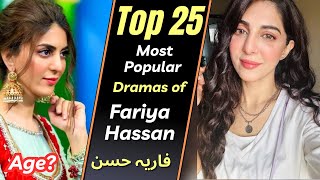 Fariya Hassan Most Popular Dramas  Fariya Hassan Drama List  Pakistani Actress  Haq Mehar Drama [upl. by Gnauq]