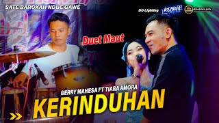 KERINDUAN DUET TERRR LUCU Gerry mahesa ft tiara amora Versi faris kendang [upl. by Enidanreb]