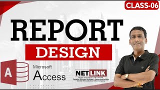 06 Report Design in MsAccess Step  by Step  Tools practice एक्सेस में रिपोर्ट फाइल कैसे बनाये [upl. by Artemas]