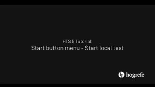 HTS Tutorial Start button menu  Start local test [upl. by Clyde]