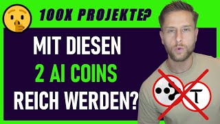 Geheimtipps Haben diese 2 AI Coins ein 100X Potential [upl. by Attennot793]