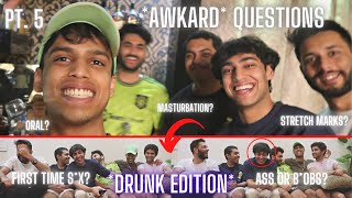 Guys answer AWKWARD questions girls are too afraid to ask DRUNK EDITION Pt 5 [upl. by Elwood]