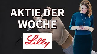 Eli Lilly  Aktienanalyse  Eine Investition wert [upl. by Niatsirhc260]