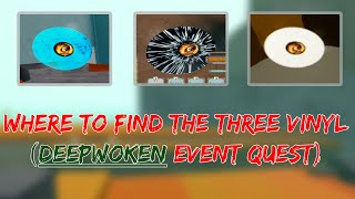 Deepwoken  Where to find the Three Vinyl Event quest  ROBLOX [upl. by Nyram]