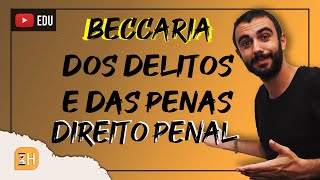 Beccaria  quotDos delitos e das penasquot [upl. by Nnaarat883]