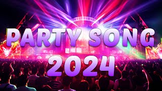 PARTY SONGS 2024 🔥 Mashups amp Remixes Of Popular Songs 🔥 DJ Remix Club Music Dance Mix 2024 [upl. by Felisha]