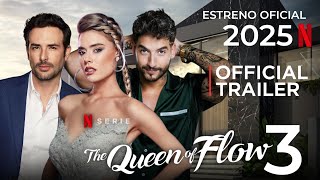 La Reina Del Flow 3  Tráiler Oficial 2025 [upl. by Tterag]