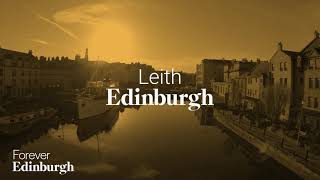 Leith  Forever Edinburgh [upl. by Savina246]