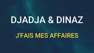 🎧 DJADJA amp DINAZ  JFAIS MES AFFAIRES SLOWED amp REVERB [upl. by Audras]