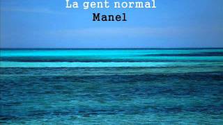 Manel  La gent normal [upl. by Akirehs984]