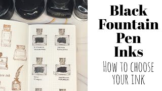 Black Fountain Pen Inks [upl. by Llenrad760]