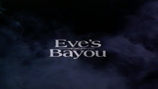 EVES BAYOU 1997 movie trailer preview VHS Rip  Digitization from Billys Hollywood Screen Kiss [upl. by Uy611]