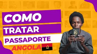 Como tratar passaporte em angola passo a passo 2024 [upl. by Idnic]