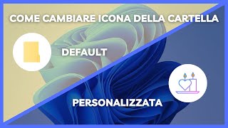 COME CAMBIARE ICONA DELLA CARTELLA DEFAULT WINDOWS 10 E 11 [upl. by Norb347]