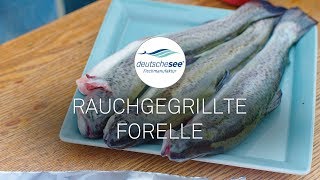 Rauchgegrillte Forelle [upl. by Nihhi145]