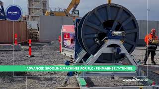 Dromec Winches advanced spooling machines for FLC  Fehmarnbelttunnel [upl. by Gide180]