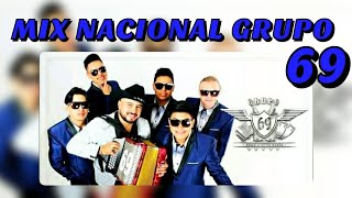 MIX NACIONAL GRUPO 69  POR QUE TE VAS CARAS CARAS CURIQUINGUE CARIÑITO  ROSA ROJA TRAVOLTOSO [upl. by Nedak718]