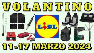 🔥 VOLANTINO LIDL PARKSIDE Dal 11  17 MARZO  lidl automobile volantinospesaFaiDaTe lidl [upl. by Swinton]