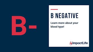 B blood type and top ways to give Learn more about your B negative blood type [upl. by Ekralc]