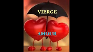 VIERGE Amour Février 2020 [upl. by Aiekan]