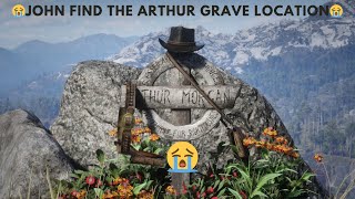 😭John Find The Arthur Grave Location😭 Rdr2  Red Dead Redemption 2 [upl. by Attenol]