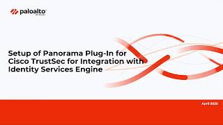 Cisco TrustSec Plugin for Panorama for Palo Alto integration with Identity Services Engine ISE [upl. by Dyke]