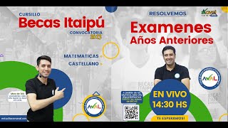 Clase en vivo BECAS ITAIPU  Resolución de exámenes [upl. by Etnoed]