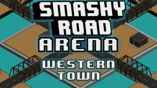 Smashy Road Arena  WESTERN TOWN  MUSIC SOUNDTRACK [upl. by Kylynn]