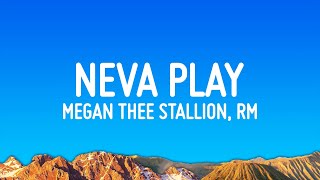 Megan Thee Stallion  Neva Play Lyrics ft RM [upl. by Fisch]