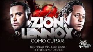 Zion amp Lennox  Como Curar Los Verdaderos con Letra [upl. by Hsirrap]