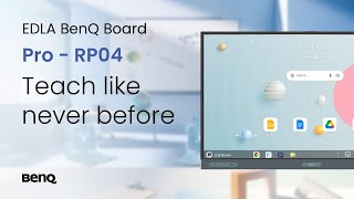 EDLA BenQ Board  Pro – RP04  Teach like never before BenQ Education [upl. by Ruff]