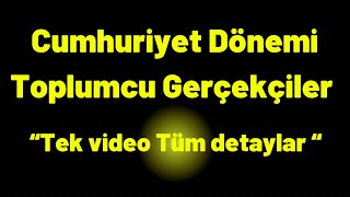 Cumhuriyet Dönemi  Toplumcu Gerçekçiler  tek video tüm detaylar [upl. by Truelove]