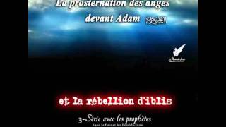 329 La prosternation des anges devant Adam [upl. by Earahs]